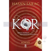 Kor | Hasan Saraç