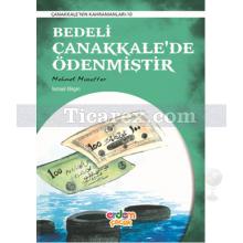 bedeli_canakkale_de_odenmistir