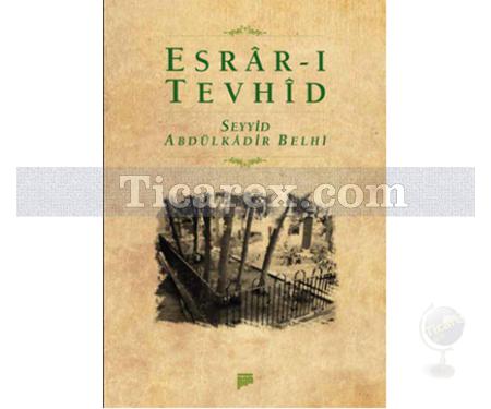 Esrar-ı Tevhid | Seyyid Abdülkadir Belhi - Resim 1