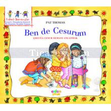 Ben de Cesurum | Çocuğa Cesur Olmayı Anlatmak | Pat Thomas