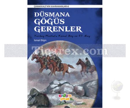 Düşmana Göğüs Gerenler | Çanakkale'nin Kahramanları 6 | İsmail Bilgin - Resim 1