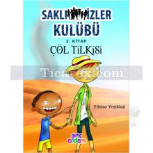 Çöl Tilkisi | Saklı İzler Kulübü 2 | Yılmaz Yeşildağ