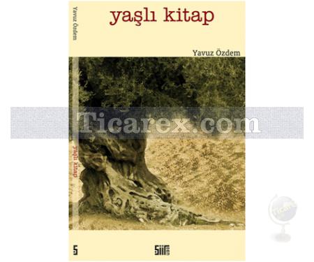 Yaşlı Kitap | Yavuz Özdem - Resim 1