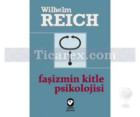 Faşizmin Kitle Psikolojisi | Wilhelm Reich - Resim 1