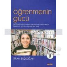 Öğrenmenin Gücü | İrfan Erdoğan