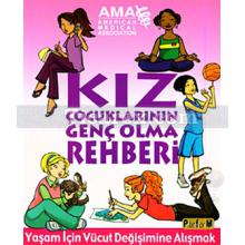 Kız Çocuklarının Genç Olma Rehberi | Amy B. Middleman, Kate Gruenwald Pfeifer