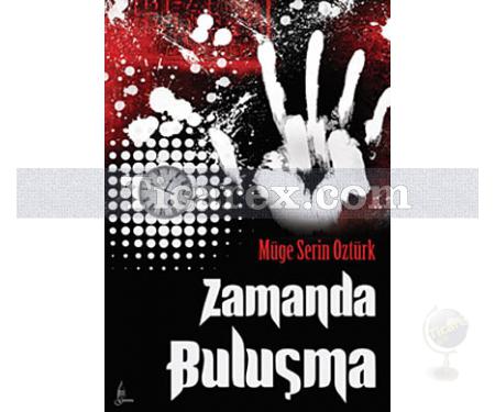 Zamanda Buluşma | Müge Serin Öztürk - Resim 1