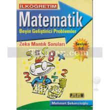 İlköğretim Matematik Beyin Geliştirici Problemler | Seviye 6-8 | Mehmet Şekercioğlu