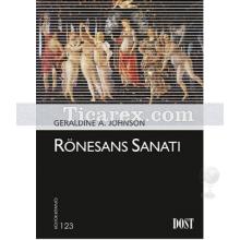 Rönesans Sanatı | Geraldine A. Johnson