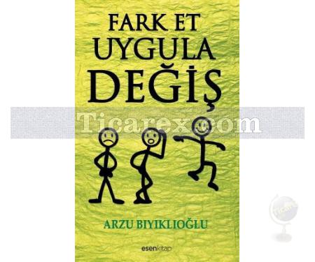 Fark Et, Uygula, Değiş | Arzu Bıyıklıoğlu - Resim 1