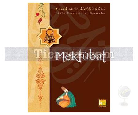 Mektubat | Mevlana Celaleddin-i Rumi - Resim 1