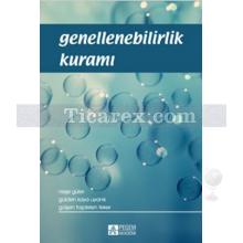 Genellenebilirlik Kuramı | Gülşen Taşdelen, Kaya Uyanık, Neşe Güler, Peker Gülden