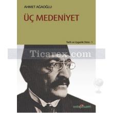 uc_medeniyet