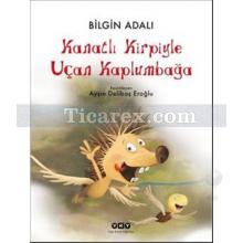 kanatli_kirpiyle_ucan_kaplumbaga