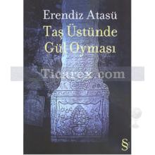 tas_ustunde_gul_oymasi