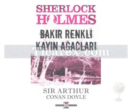 Sherlock Holmes: Bakır Renkli Kayın Ağaçları | Arthur Conan Doyle - Resim 1