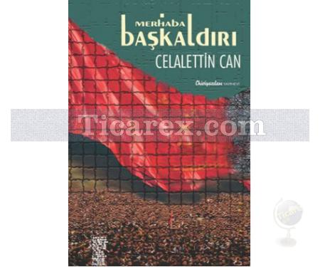 Merhaba Başkaldırı | Celalettin Can - Resim 1