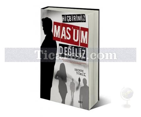 Hiçbirimiz Masum Değiliz | Erdem Yörük - Resim 1