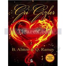 Gri Gözler | B. Alston, Q. Ramey