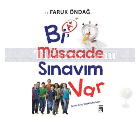 Bi Müsaade Sınavım Var | Faruk Öndağ - Resim 1