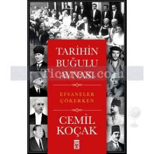 Tarihin Buğulu Aynası | Cemil Koçak