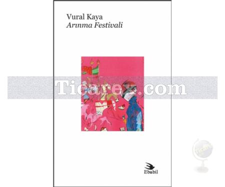 Arınma Festivali | Vural Kaya - Resim 1