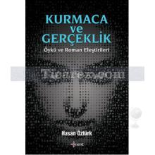 Kurmaca ve Gerçeklik | Hasan Öztürk