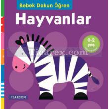 Hayvanlar | Bebek Dokun Öğren | Kolektif