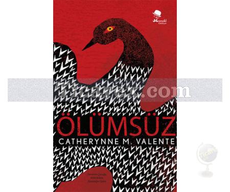 Ölümsüz | Catherynne M. Valente - Resim 1