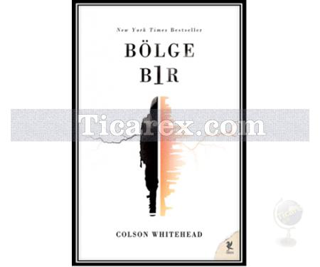 Bölge Bir | Colson Whitehead - Resim 1