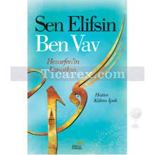 Sen Elifsin Ben Vav | Hatice Kübra İpek