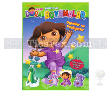 Dora Çıkartmalı Boyamalar Oyunlar ve Faaliyetler | Kolektif - Resim 1