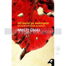 Lali Berte'ye Mektuplar | Mecit Ünal