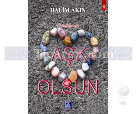 Aşk Olsun | Halim Akın - Resim 1