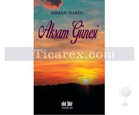 Akşam Güneşi | Osman Narin - Resim 1