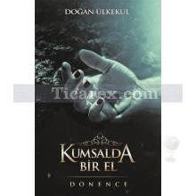 Kumsalda Bir El | Doğan Ülkekul