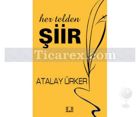 Her Telden Şiir | Atalay Ürker - Resim 1