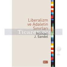 Liberalizm ve Adaletin Sınırları | Michael J. Sandel