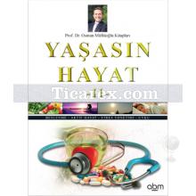 Yaşasın Hayat 2 | Osman Müftüoğlu