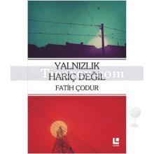 yalnizlik_haric_degil