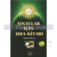 Sınavlar İçin Dua Kitabı | Murat Ukray