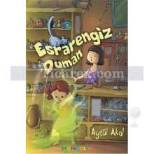 Esrarengiz Duman | Aytül Akal