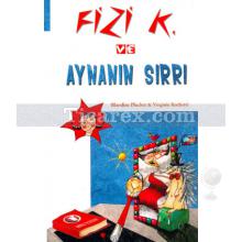 Fizi K. ve Aynanın Sırrı | Blandine Pluchet, Virginie Rochetti