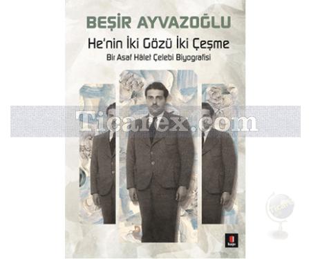 He'nin İki Gözü İki Çeşme | Beşir Ayvazoğlu - Resim 1