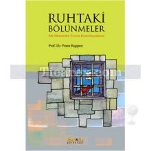 Ruhtaki Bölünmeler | Franz Ruppert