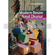 Modern Resim Nasıl Okunur | Jon Thompson