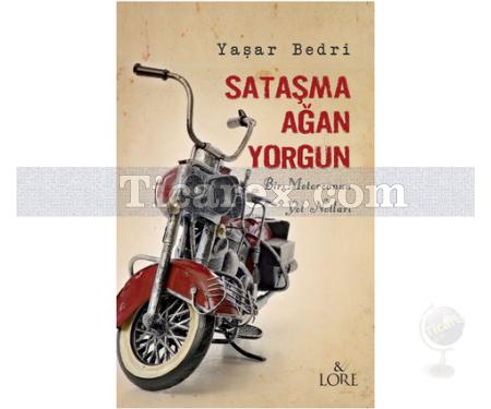 Sataşma Ağan Yorgun | Yaşar Bedri - Resim 1