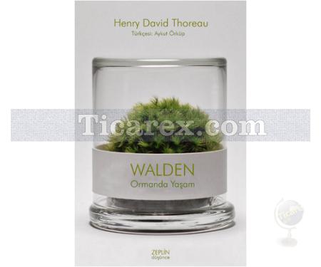 Walden | Ormanda Yaşam | Henry David Thoreau - Resim 1