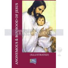 Boyhood Of Jesus | Anonymous