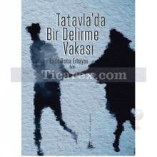 tatavla_da_bir_delirme_vakasi